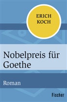 Eric Koch - Nobelpreis für Goethe