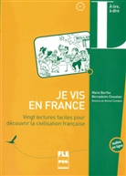 Mari Barthe, Marie Barthe, Michel Cambon, Bernadett Chovelon, Bernadette Chovelon, Michel Cambon - Je vis en France