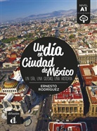 Ernesto Rodríguez - Un día en Ciudad de México
