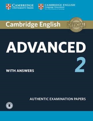 Cambridge English Advanced 2 for updated exam - Student's Book with answers - Authentic Examination Papers. With downloadable audio activation code