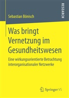 Sebastian Bönisch - Was bringt Vernetzung im Gesundheitswesen