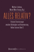 Mathia Lindenau, Mathias Lindenau, Meier Kressig, Marcel Meier Kressig - Alles relativ?