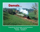 Thorsten Adler, Tino Eisenkolb, Kay Hähner, Steffen Kluttig, Andreas W. Petrak, Erik Rauner... - Damals .... Bd.2