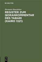 Hermann Haussleiter - Register zum Qorankommentar des Tabari (Kairo 1321)