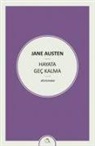 Jane Austen - Hayata Gec Kalma