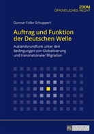 Gunnar F. Schuppert, Gunnar Folke Schuppert - Auftrag und Funktion der Deutschen Welle