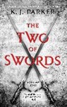 K J Parker, K. J. Parker, Parker K. J. - The Two of Swords: Volume Two