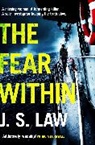J S Law, J. S. Law, Law J. S. - The Fear Within