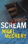 Nigel McCrery, McCrery Nigel - Scream