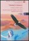 N. Fortini - Trance dance. La danza che libera lo spirito. Con CD Audio