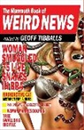 Geoff Tibballs, Tibballs Geoff - The Mammoth Book of Weird News