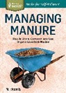 Mark Kopecky, Steve Sanford - Managing Manure