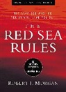 Robert Morgan, Robert J. Morgan - Red Sea Rules