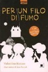 Valentina Romeo - Per un filo di fumo