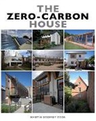 Martin Godfrey Cook, Cook Martin Godfrey, Martin Godfrey Cook - The Zero-Carbon House