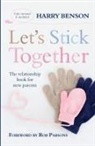Harry Benson, Mr Harry Benson, Mr Harry Benson, Rob Parsons - Let's Stick Together