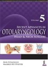 Anil K. Lalwani, Markus H. F. Pfister - Recent Advances in Otolaryngology Head & Neck Surgery