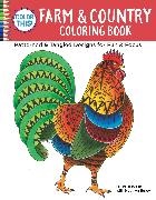Ben Kwok,  Kwok Ben - Color This! Farm & Country Coloring Book - Patterned & Tangled Designs for Fun & Focus