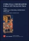 F. Colombo, R. Eugeni - I media alla sfida della democrazia (1945-1978)