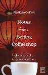 Jon Geldart, Jonathan Geldart, Geldart Jon - Notes from a Beijing Coffeeshop