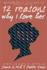 Jamie S. Rich, Nanaki Nanao, Makoto Ojiro, Jamie S. Rich, Joëlle Jones - 12 Reason Why I Love Her