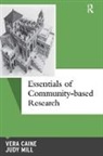 Vera Caine, Vera (University of Alberta Caine, Judy Mill, Judy (University of Alberta Mill - Essentials of Community-based Research