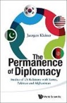 Juergen Kleiner, Juergen Kleiner, Juergen (Boston Univ Kleiner, Kleiner Juergen - Permanence Of Diplomacy, The: Studies Of Us Relations With Korea, Pakistan And Afghanistan
