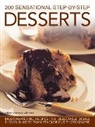 Rosemary Wilkinson, Rosemary Wilkinson, Wilkinson Rosemary - 200 Sensational Step-by-Step Desserts