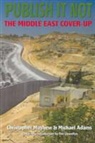 Michael Adams, Christopher Mayhew - Publish it Not