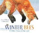 Joyce Sidman, JOYCE ALLEN SIDMAN, Rick Allen - Winter Bees & Other Poems of the Cold