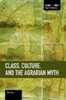 Tom Brass, Brass Tom, Tom Brass - Class, Culture, and the Agrarian Myth