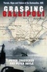 Peter Chasseaud, Peter Doyle - Grasping Gallipoli