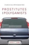 David T. Lamb - Prostitutes and Polygamists