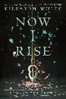 Kiersten White - Now I Rise