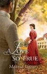 M Jagears, Melissa Jagears - A Love So True
