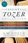 James L. Snyder, A W Tozer, A. W. Tozer, A. W./ Snyder Tozer, A.W. Tozer, James L Snyder... - The Essential Tozer Collection