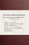 Paul E. Engle, Paul E Engle, Paul E. Engle - The Baker Wedding Handbook