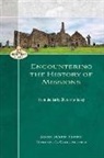 Robert L. Gallagher, John Mark Terry, R Terry, A. Moreau - Encountering the History of Missions