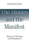 David Bentley Hart - The Hidden and the Manifest