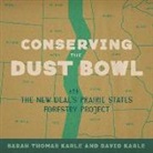 David Karle, Sarah Thomas Karle, Sarah Thomas/ Karle Karle - Conserving the Dust Bowl