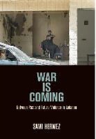 Sami Hermez, Sami Samir Hermez - War Is Coming