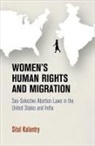 Sital Kalantry - Women''s Human Rights and Migration