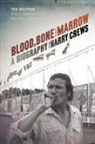 Ted Geltner - Blood, Bone, and Marrow
