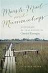 Evelyn Sherr, Evelyn B. Sherr - Marsh Mud and Mummichogs