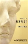 Sarah Gorham, Supriya Bhatnagar, Bernard Cooper - Study in Perfect