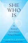 Elizabeth A. Johnson - She Who Is