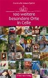 Cosima Bellersen Quirini, Ulrich Loeper, Schadinsky Verlag - 100 weitere besondere Orte in Celle