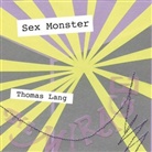 Thomas Lang, Nina Helbig - Sex Monster