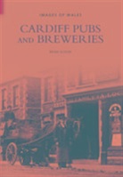 Brian Glover - Cardiff Pubs and Breweries