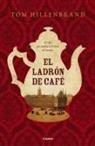 Tom Hillenbrand - El ladron de cafe / The Coffee Thief